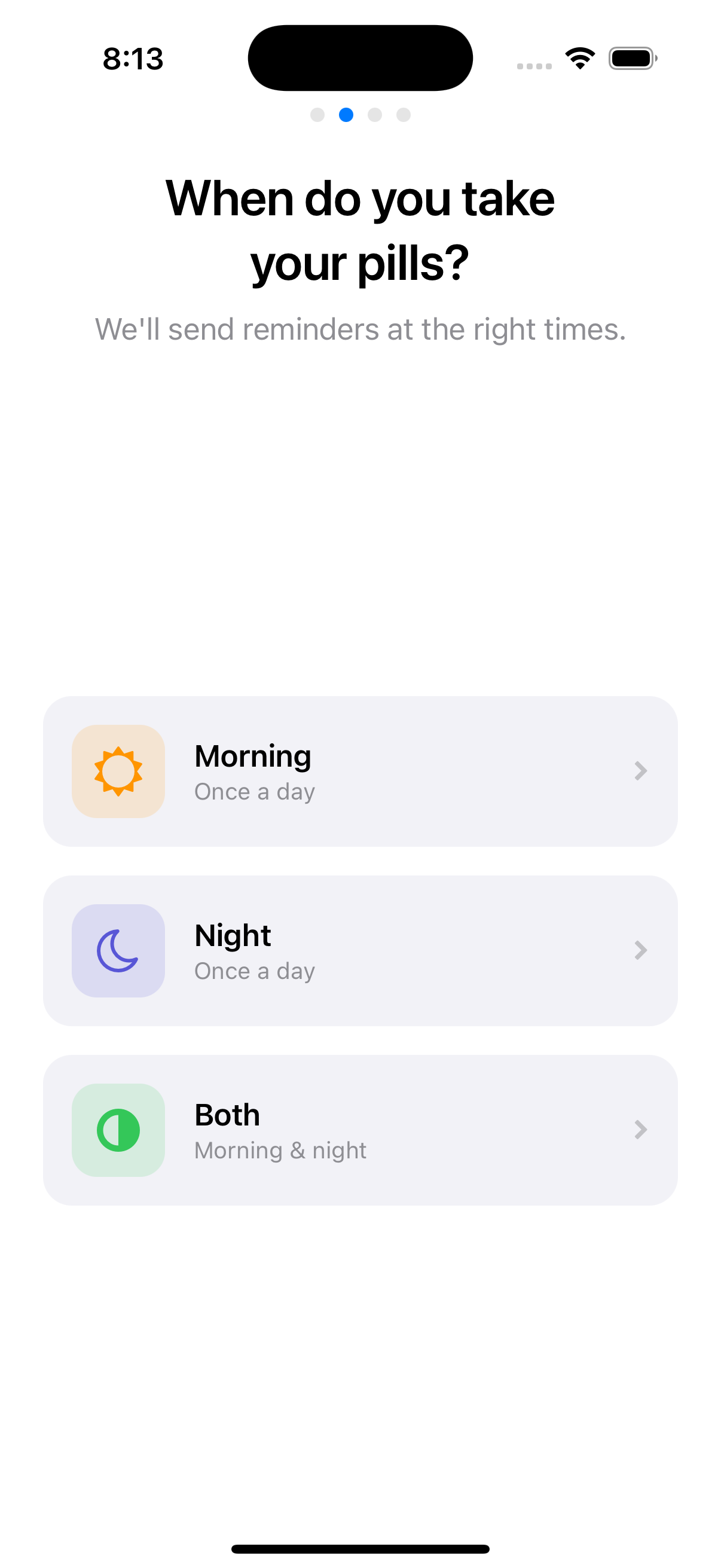 When do you take your pills? Morning, Night, or Both